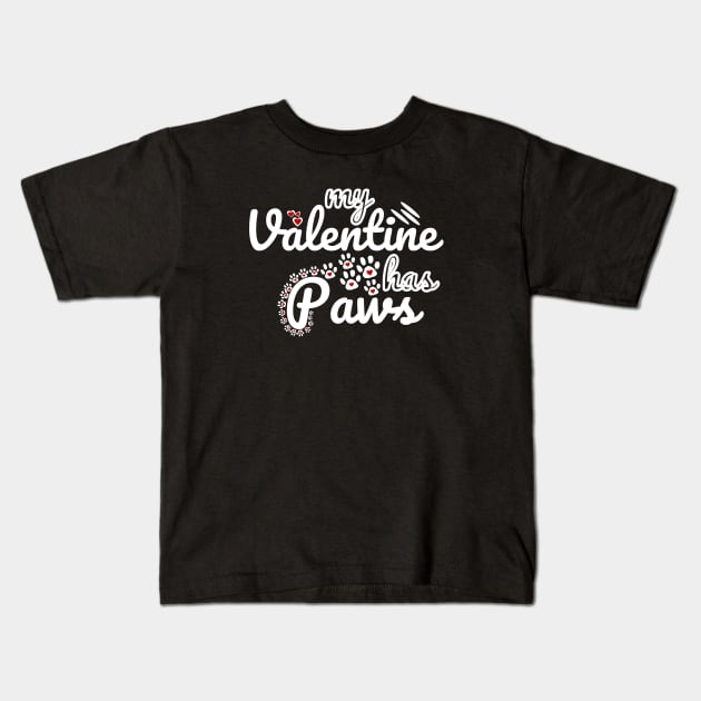 My Valentine Has Paws Kids T-Shirt by Ezzkouch